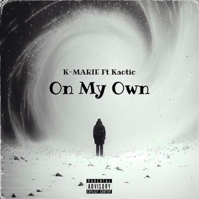 On My Own (feat. Kaotic) - Single