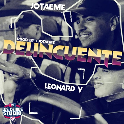Delincuente (feat. Jotaeme) - Single
