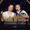 A Alegria / Maria de Nazaré