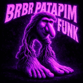 BR BR PATAPIM FUNK