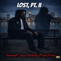 Lost, Pt. II (feat. Jesus Hartsfield & BrodieDaVinci) - Single - Promonant
