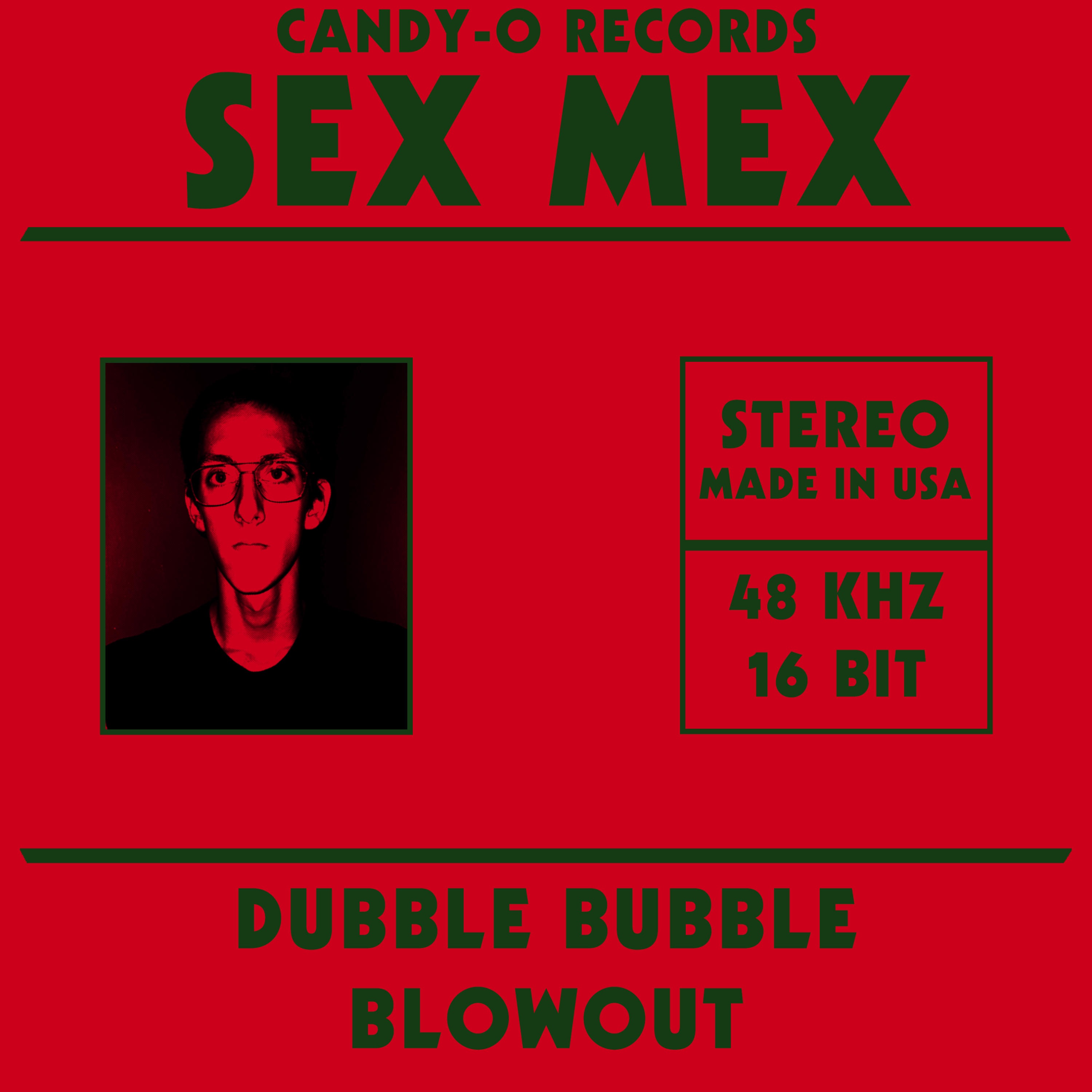Dubble Bubble Blowout - Single