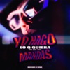 Yo Hago Lo Q Quiera Tu No Me Mandas - Single