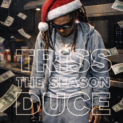 Triss The Season Duce - EP