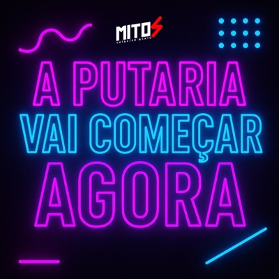 A Putaria Vai Começar Agora (feat. Mc Stella & MC SARAH) - Single