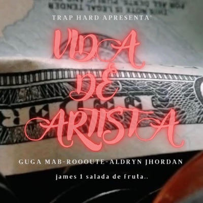 vida de artista (feat. GUGA MAB & ROOOUTE) - Single
