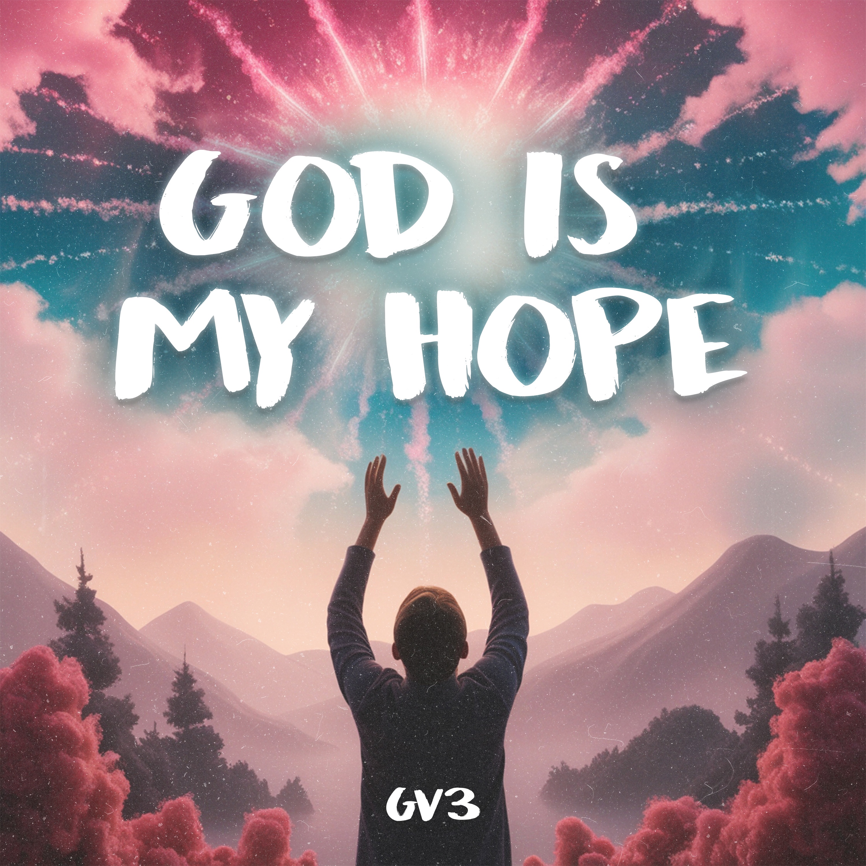God Is My Hope - Single