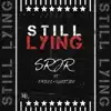 Still Lying