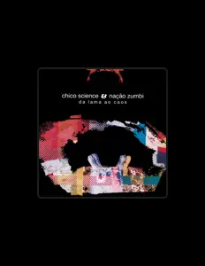 Listen to Chico Science, watch music videos, read bio, see tour dates & more!