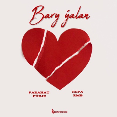 Bary Ýalan (feat. Repa RMB) - Single