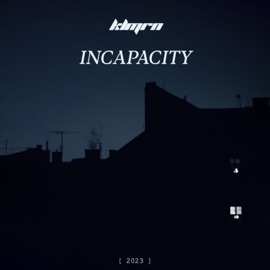 Incapacity (Slowed & Reverb) KLMRN
