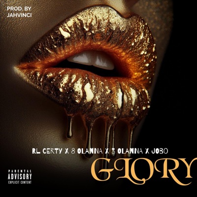 GLORY (feat. 8 O’lanna, JOBO & RL) - Single