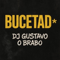 BUCETADA - Single - DJ Gustavo O Brabo