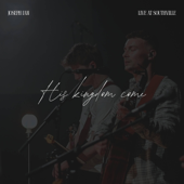 His Kingdom Come