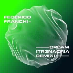 Cream (TR3NACRIA Remix) - Single