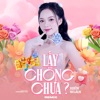 Lấy Chồng Chưa (Remix) - Single