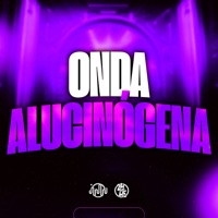 Onda Alucinógena - Single - DJ BRN, MC ZKW & L1ZZ