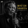 Rough Nights (Ain’t Nobody Knows It Like I Do) - Benny Rivers