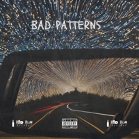 Bad Patterns (feat. Modist) - Single - SHADY SEVEN