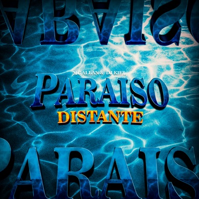 Paraiso Distante - Single