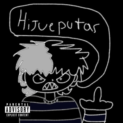 HIJUEPUTAS - Single