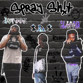 Spray Sh!t (feat. Jetson & Classix the writer) Saiah_Da_Sapien