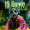 Manimal Manimal (Extended Mix) MI.BARRIO VOL. II - Lucha Libre