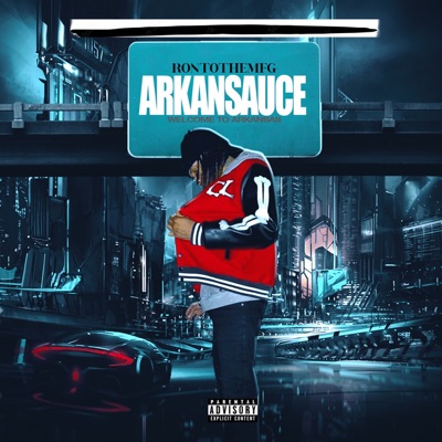 Arkansauce (feat. Laron Gardner)