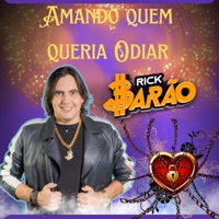 Amando Quem Queria Odiar - Single - Rick Barão