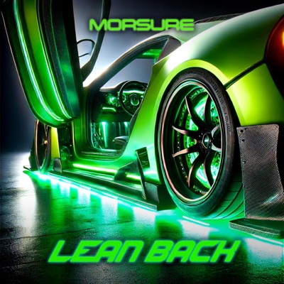 LEAN BACK - Single