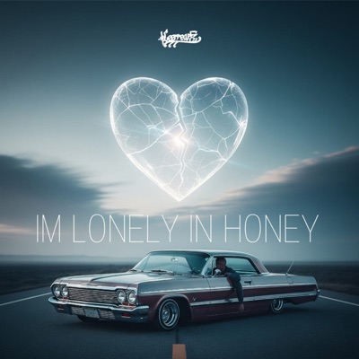 Im Lonely In Honey - Single