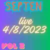 SEPTEN - chanpet la rive " Live vol 2 4/8/2023 " (Live)