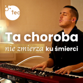 Ta choroba nie zmierza ku śmierci (with Kuba Piechnik & Adam Kabaciński)