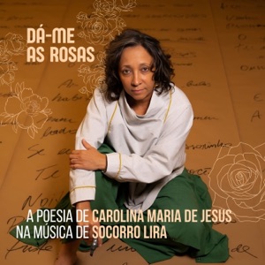 DÁ-ME AS ROSAS
