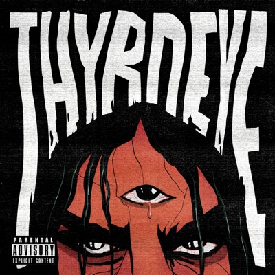 Thyrdeye (feat. Adam Vadel & Shotta Loso) - Single