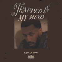 Trapped in My Mind - Single - Earlly Mac