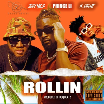 Rollin (feat. Joey Nicz & K Light) - Single