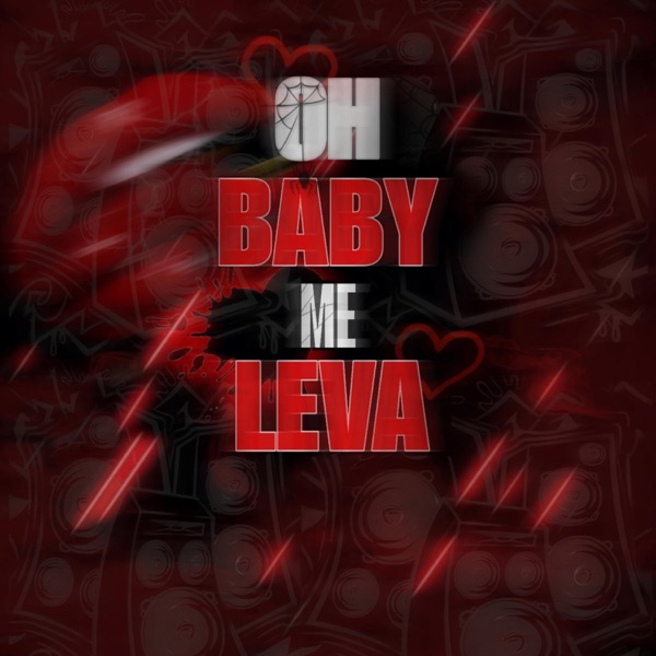 OH BABY ME LEVA (REMIXX,MTG)