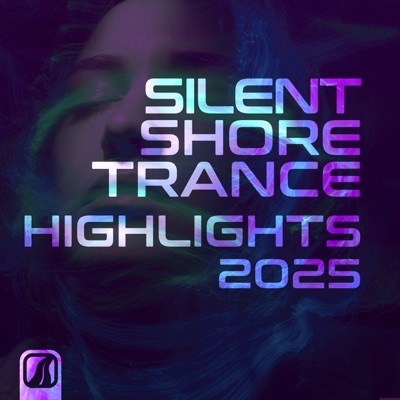Silent Shore Trance - Highlights 2025