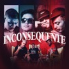 Inconsequente (feat. MC Charmes SP) - Single