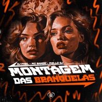 Montagem das Branquelas - Single - Mello DJ, DJ Fael & Mc Rando