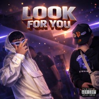 LOOK FOR YOU (feat. Bullet Pe) - Single - King Dallas