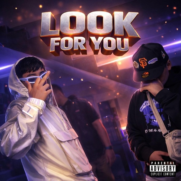 LOOK FOR YOU (feat. Bullet Pe)