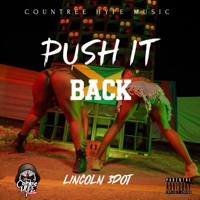 Push It Back - Single - Lincoln 3dot