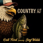 Country AF (feat. Jay Webb) - Single