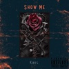 Show Me - Single