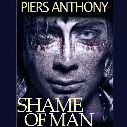 Shame of Man (Unabridged) cover