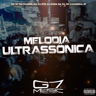 Melodia Ultrassônica (feat. MC LUANINHA SP) - Single