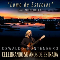 Lume de Estrelas (Celebrando 50 anos de Estrada) [feat. Nikki Baffa] - Single - Oswaldo Montenegro