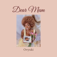 Dear Mum - Single - Ovyuki